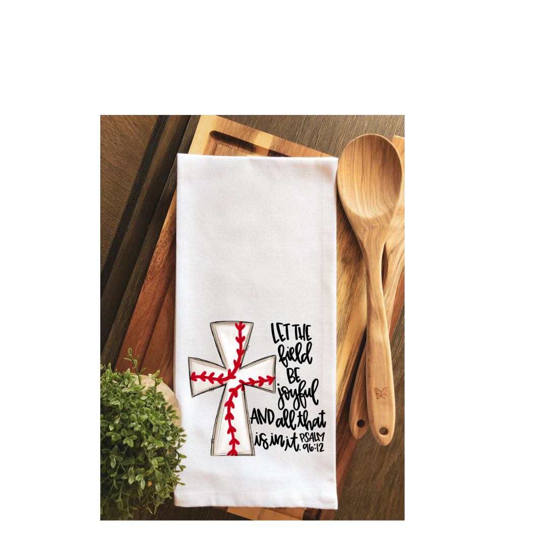 Let the Field Be Joyful Baseball Scripture Tea Towel - Hand Towel